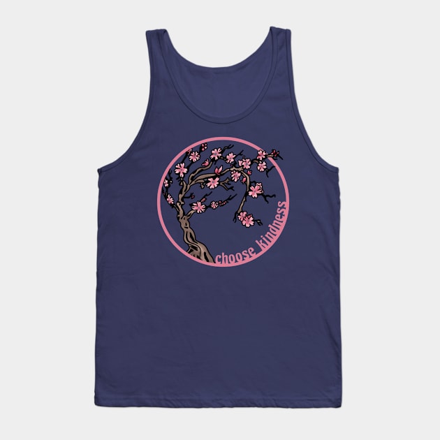 Choose Kindness Cherry Blossom Tank Top by Slightly Unhinged